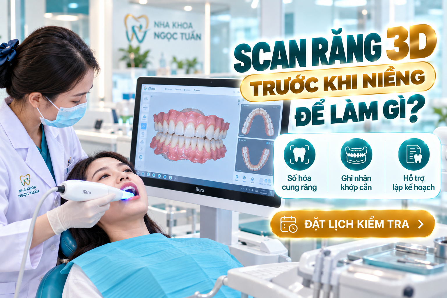 Scan răng 3D giúp số hóa cung răng, ghi nhận tương quan hai hàm và hỗ trợ bác sĩ lập kế hoạch chỉnh nha.